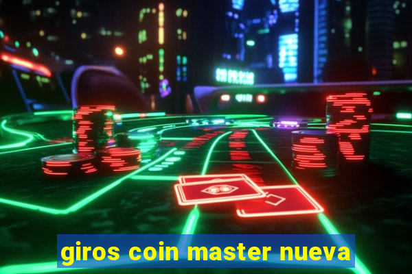 giros coin master nueva